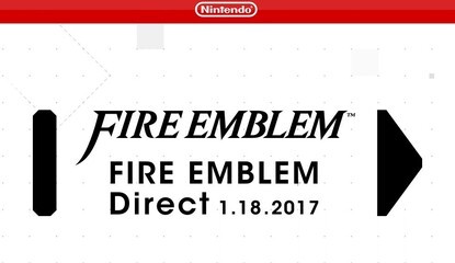 What We Hope to See in the Fire Emblem Nintendo Direct