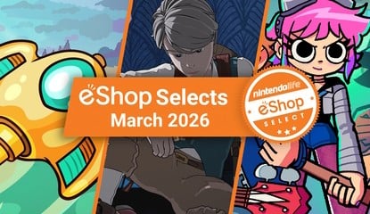 Nintendo Life eShop Selects (March 2026)