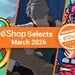 Feature: Nintendo Life eShop Selects (March 2026)