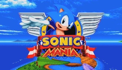 Basking in Nostalgia and '16-Bit' Goodness in Sonic Mania
