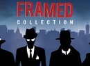 Having A Sneaky Word About FRAMED Collection With Developer Loveshack