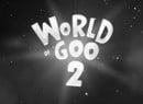 World Of Goo Is Getting A Sequel In 2024