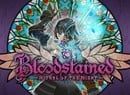 Bloodstained: Ritual of the Night Has Been Delayed To 2018