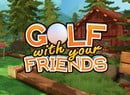Get Ready To Tee Off As Golf With Your Friends Lands On Switch Today