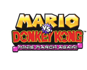 Mario vs. Donkey Kong: Minis March Again!