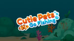 Cutie Pets Go Fishing