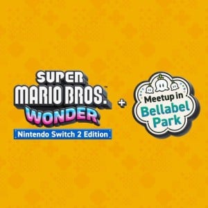 Super Mario Bros. Wonder - Nintendo Switch 2 Edition + Meetup In Bellabel Park