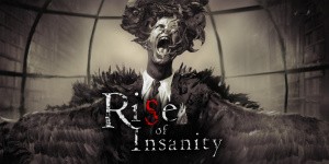 Rise of Insanity