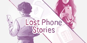 Lost Phones Stories