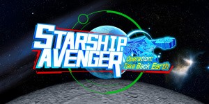 Starship Avenger Operation: Take Back Earth