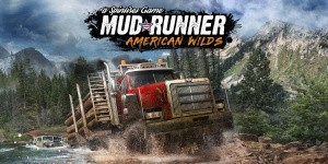 Spintires: MudRunner - American Wilds Edition