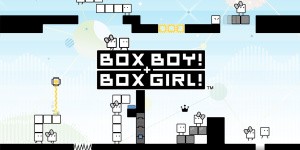 BOXBOY! + BOXGIRL!