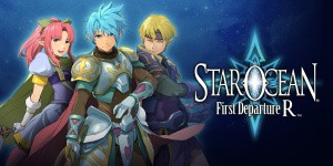 Star Ocean: First Departure R