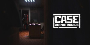 CASE: Animatronics