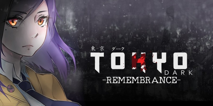 Tokyo Dark - Remembrance -