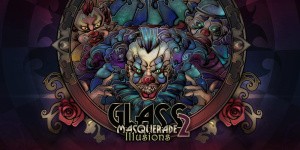 Glass Masquerade 2: Illusions