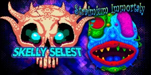 Skelly Selest &  Straimium Immortaly Double Pack