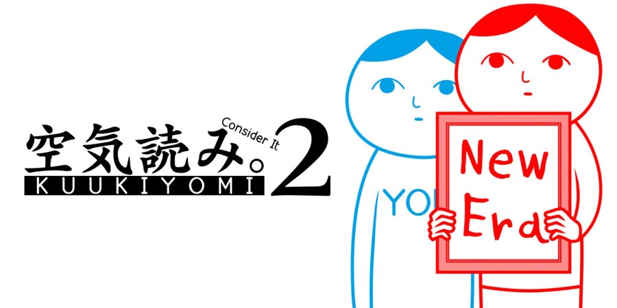 KUUKIYOMI 2: Consider It More! - New Era