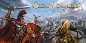 Great Conqueror: Rome