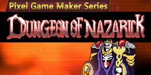 Pixel Game Maker Series DUNGEON OF NAZARICK