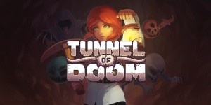 Tunnel Of Doom
