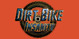 Dirt Bike Insanity