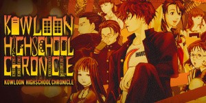 Kowloon High-School Chronicle