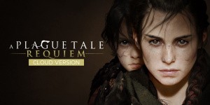 A Plague Tale: Requiem - Cloud Version