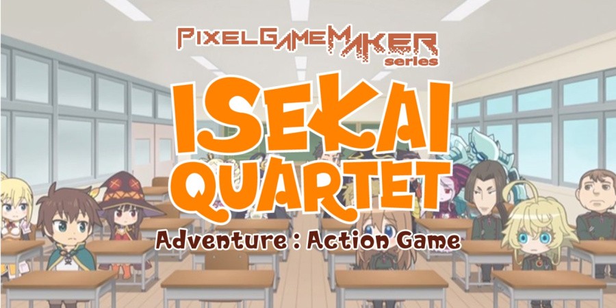 Pixel Game Maker Series ISEKAI QUARTET Adventure:Action Game
