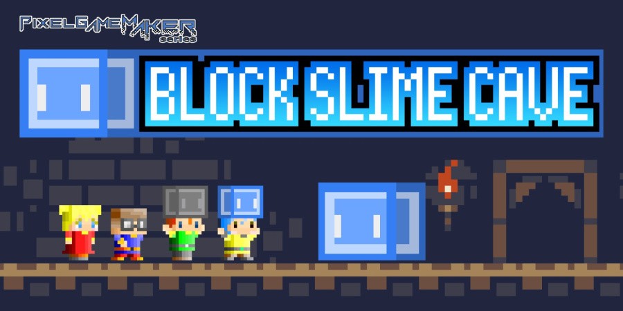Pixel Game Maker Series BLOCK SLIME CAVE