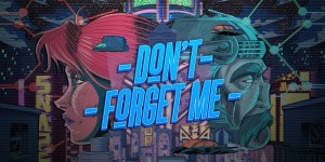 Don't Forget Me