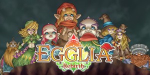 EGGLIA Rebirth