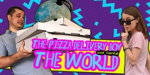 The Pizza Delivery Boy Who Saved the World