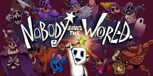 Nobody Saves The World
