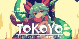 TOKOYO: The Tower of Perpetuity