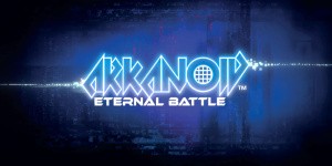 Arkanoid: Eternal Battle
