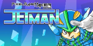 Pixel Game Maker Series JETMAN