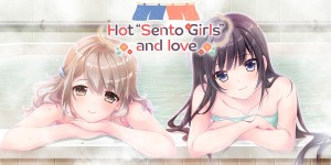 Hot"Sento Girls"and love
