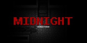MIDNIGHT Remastered