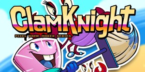 Pixel Game Maker Series ClaM KNight