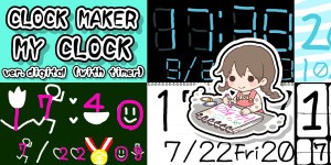 Clock Maker : My Clock - ver. digital (with timer)