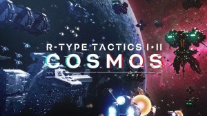 R-Type Tactics I • II Cosmos