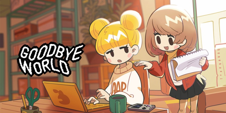 GOODBYE WORLD