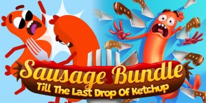 Sausage Bundle: Till the last drop of ketchup