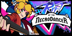 Rift of the NecroDancer