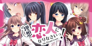 I'll be your ideal lover! - My Dream Lover -