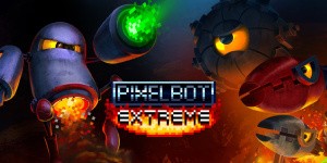pixelBOT EXTREME!