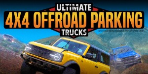 Ultimate 4x4 Offroad Parking Trucks :Car Driving Racing Simulator 2023 LITE Speed Games