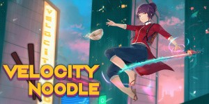 Velocity Noodle