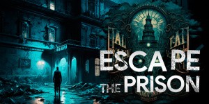 Escape the Prison: 3 Days to Freedom